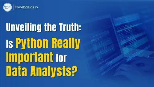 Unveiling the Truth: Is Python Important for Data Professionals?